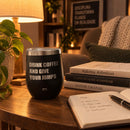 Copo Térmico "Drink Coffee and Give Your Jumps" - 360ml